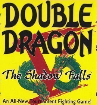 Double Dragon V : The Shadow Falls